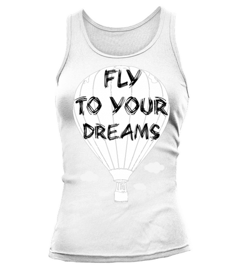 Fly To Your Dreams Air Balloon Tank top Woman