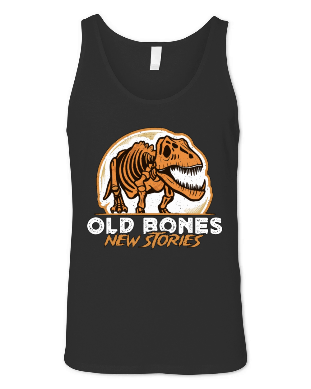 Paleontology Old Bones New Stories Fossil Hunter Unisex Jersey Tank