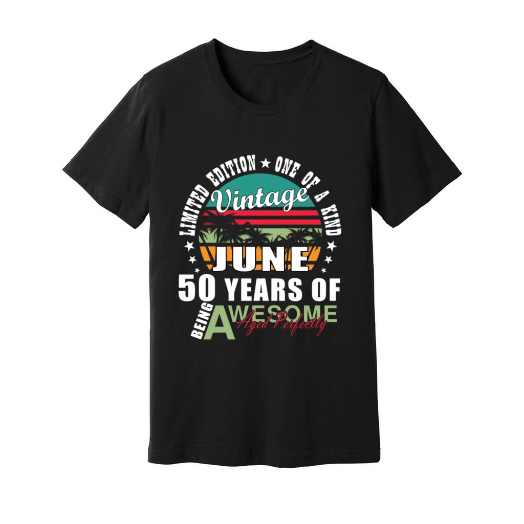 50th birthday 50 years June 1974 Unisex Jersey Tee