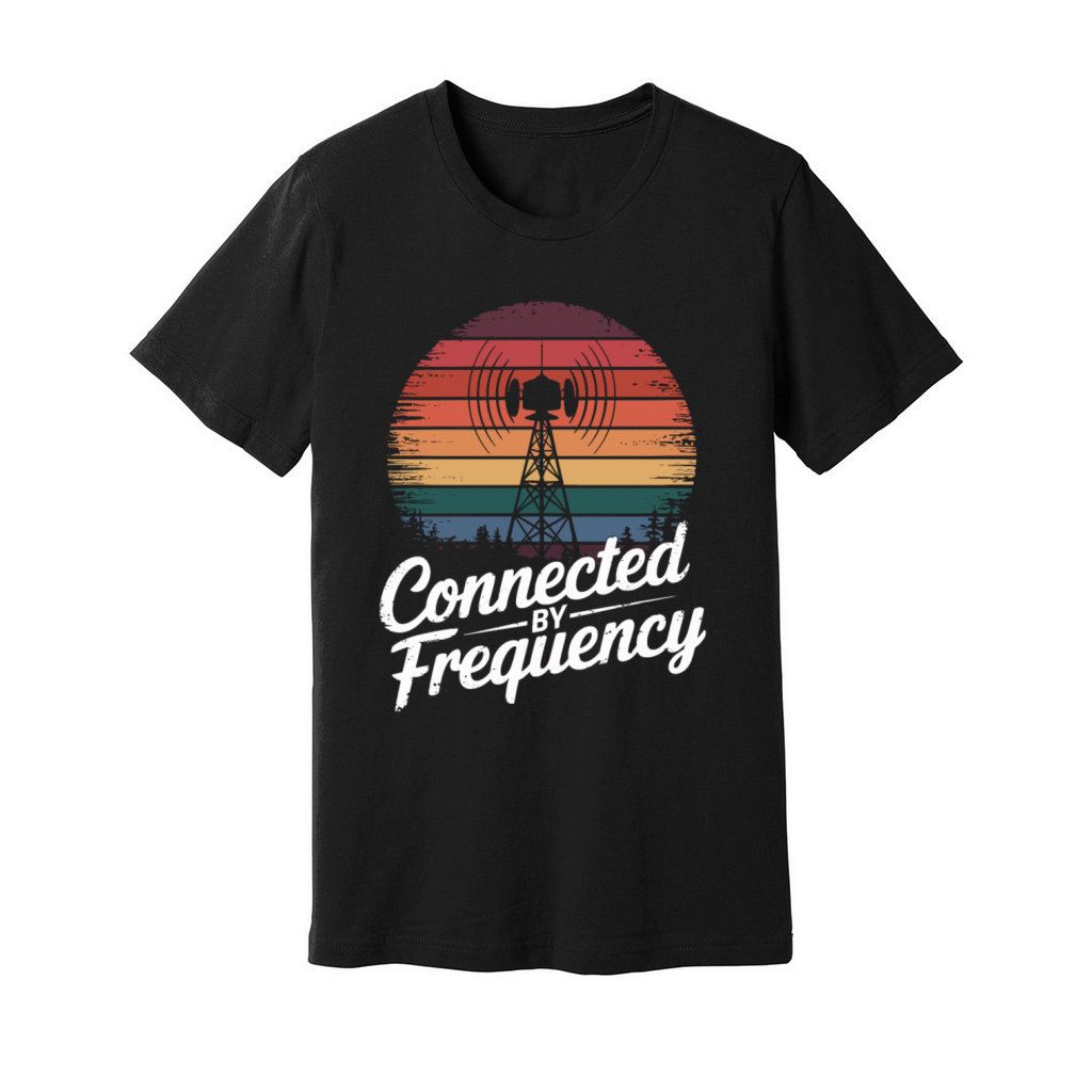 Amateuer Radio Operater Ham Radio Connected By Unisex Jersey Tee
