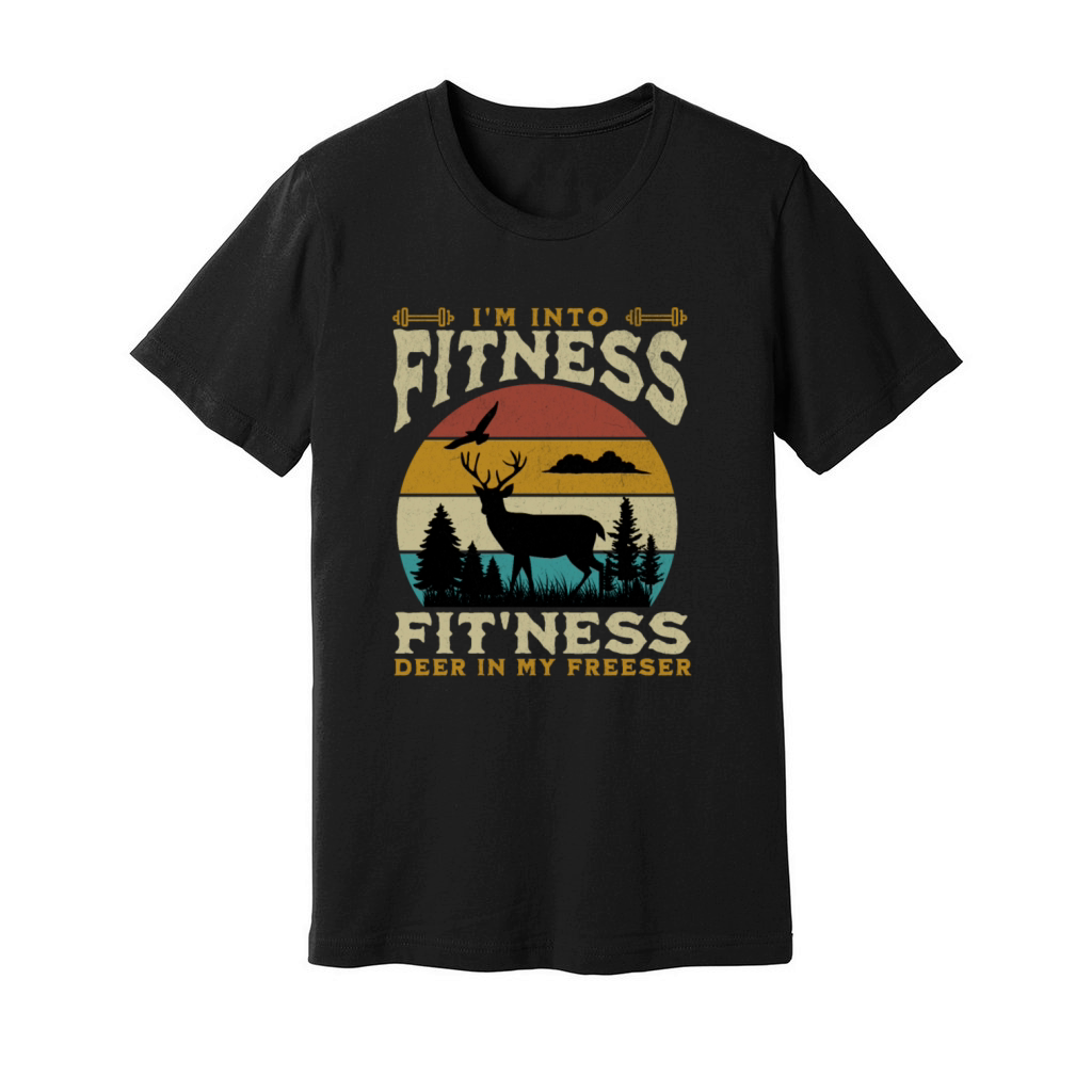 Im Into Fitness Deer Freezer Funny Hunter For Dad Unisex Jersey Tee