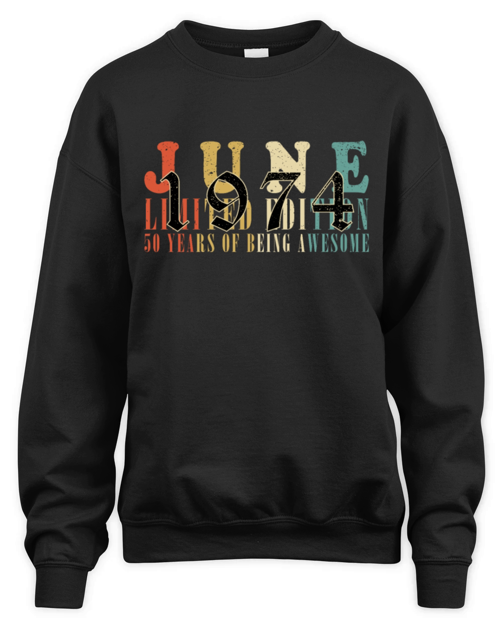 50th birthday 50 years June 1974 Unisex Premium Crewneck Sweatshirt