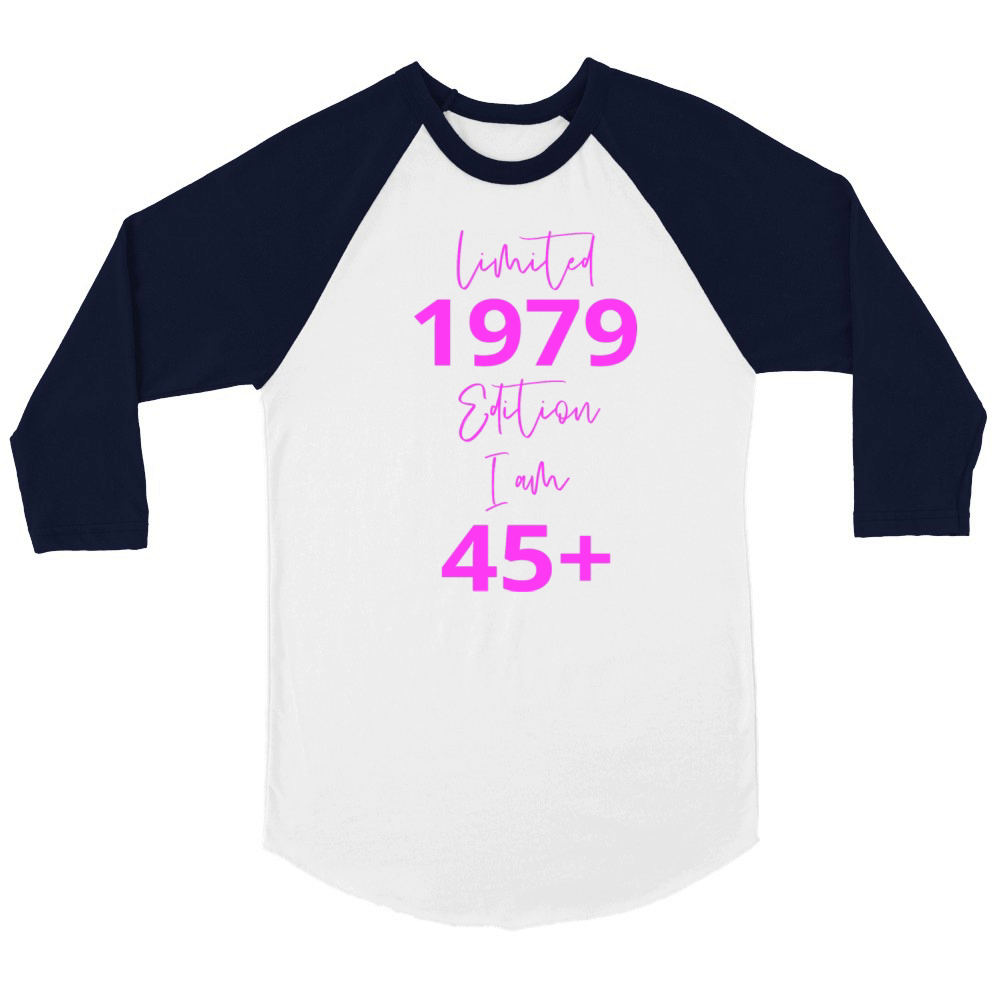 45th Birthday girl for Women Ladies old Unisex ¾ sleeve Raglan T-shirt