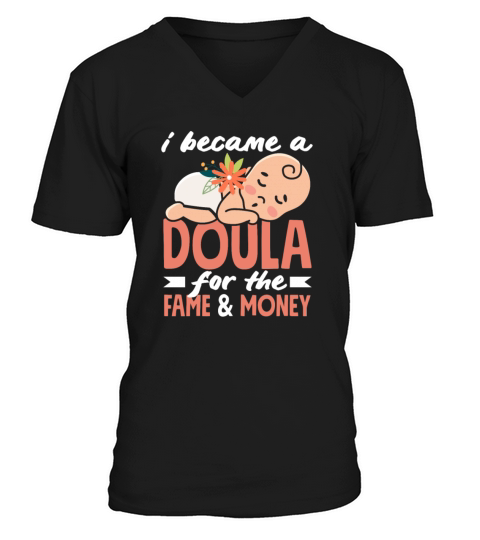 Doula Gift Doula Life Doulas V-Neck T-shirt