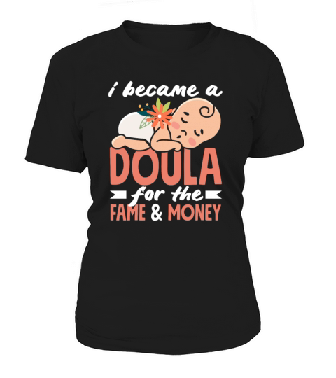 Doula Gift Doula Life Doulas Women's T-Shirt