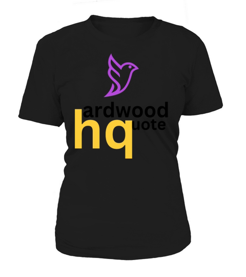 Hardwood Quote Women's T-Shirt