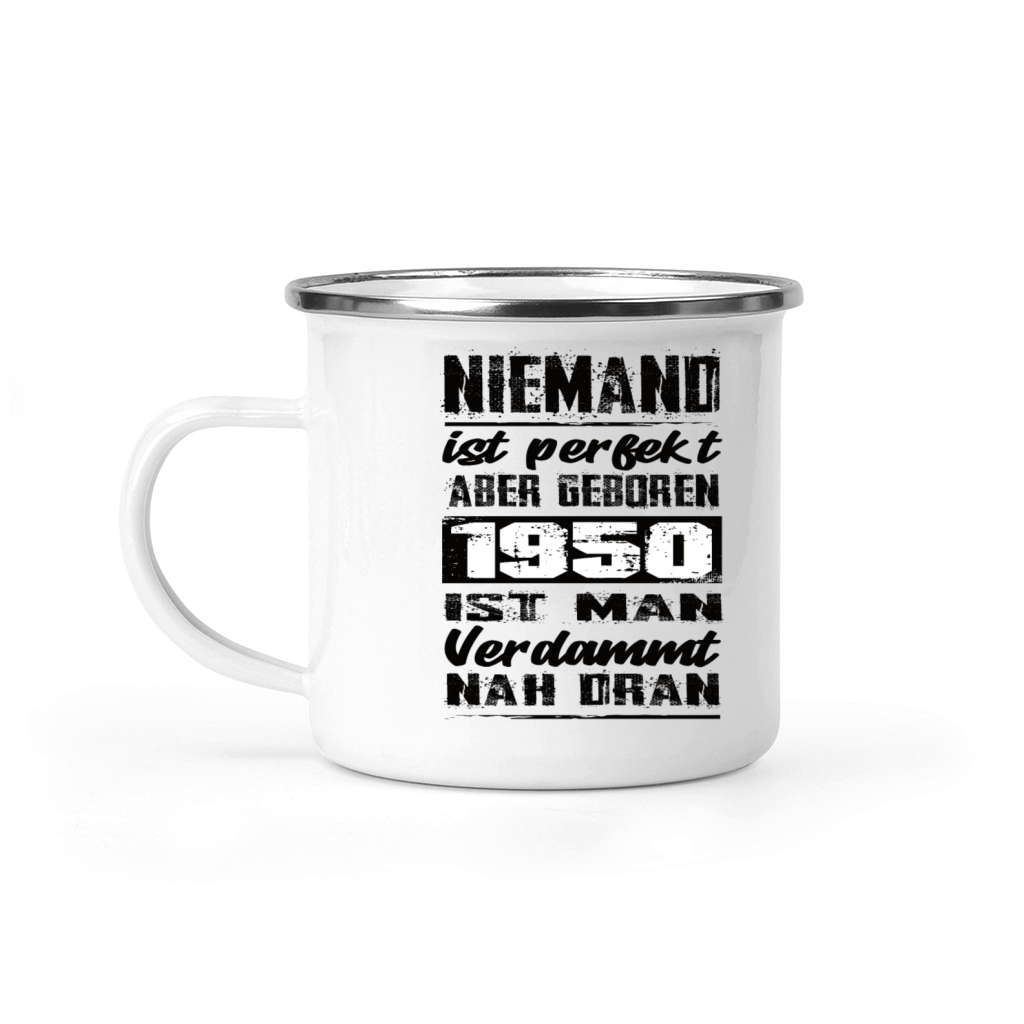 Nobody Is Perfect But Born 1950 Birthday Camping Mug