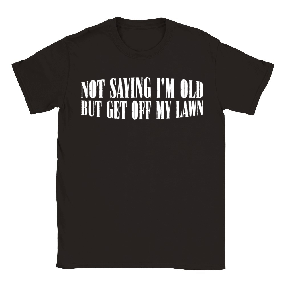 Not Saying Im Old But Get Off My Lawn 8 Classic Kids Crewneck T-shirt