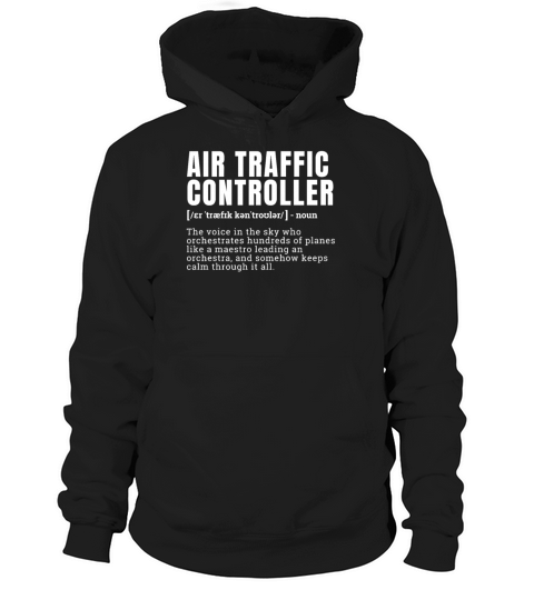 Funny Air Traffic Controller Definition Occupation Hoodie Unisex