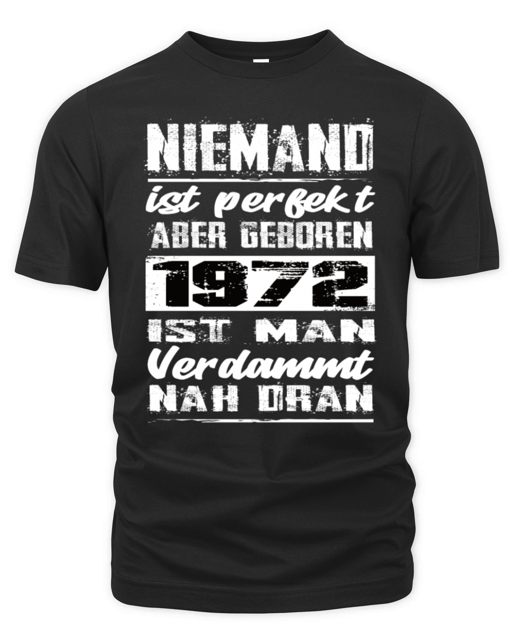 Nobody Is Perfect But Born 1972 Birthday Organic Unisex T-shirt