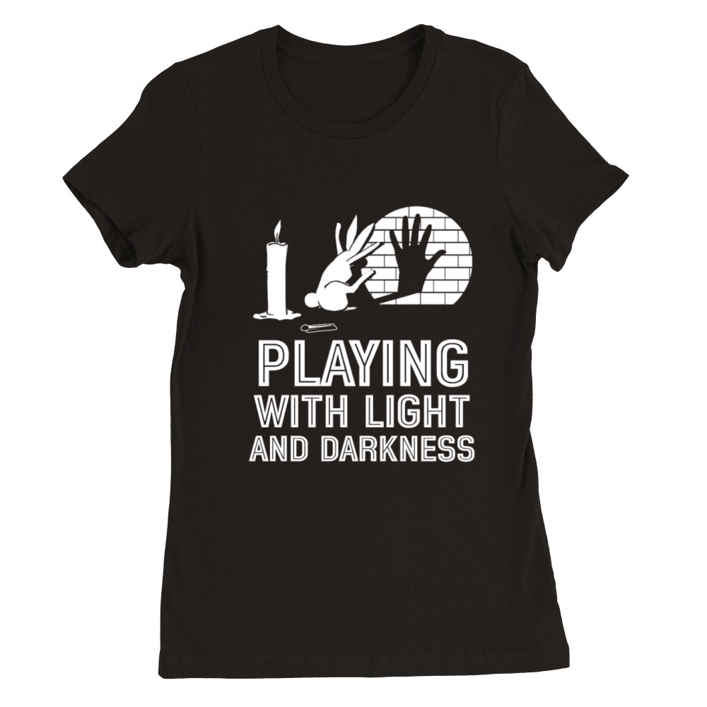 Playing With Light And Darkness Shadow Premium Womens Crewneck T-shirt