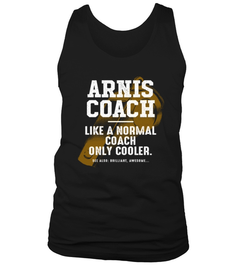 Arnis Coach Like a Normal Coach Eskrima Funny Tank Top Unisex