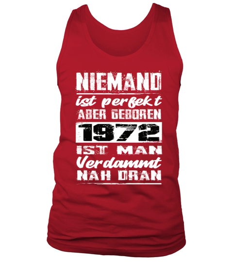 Nobody Is Perfect But Born 1972 Birthday Tank Top Unisex
