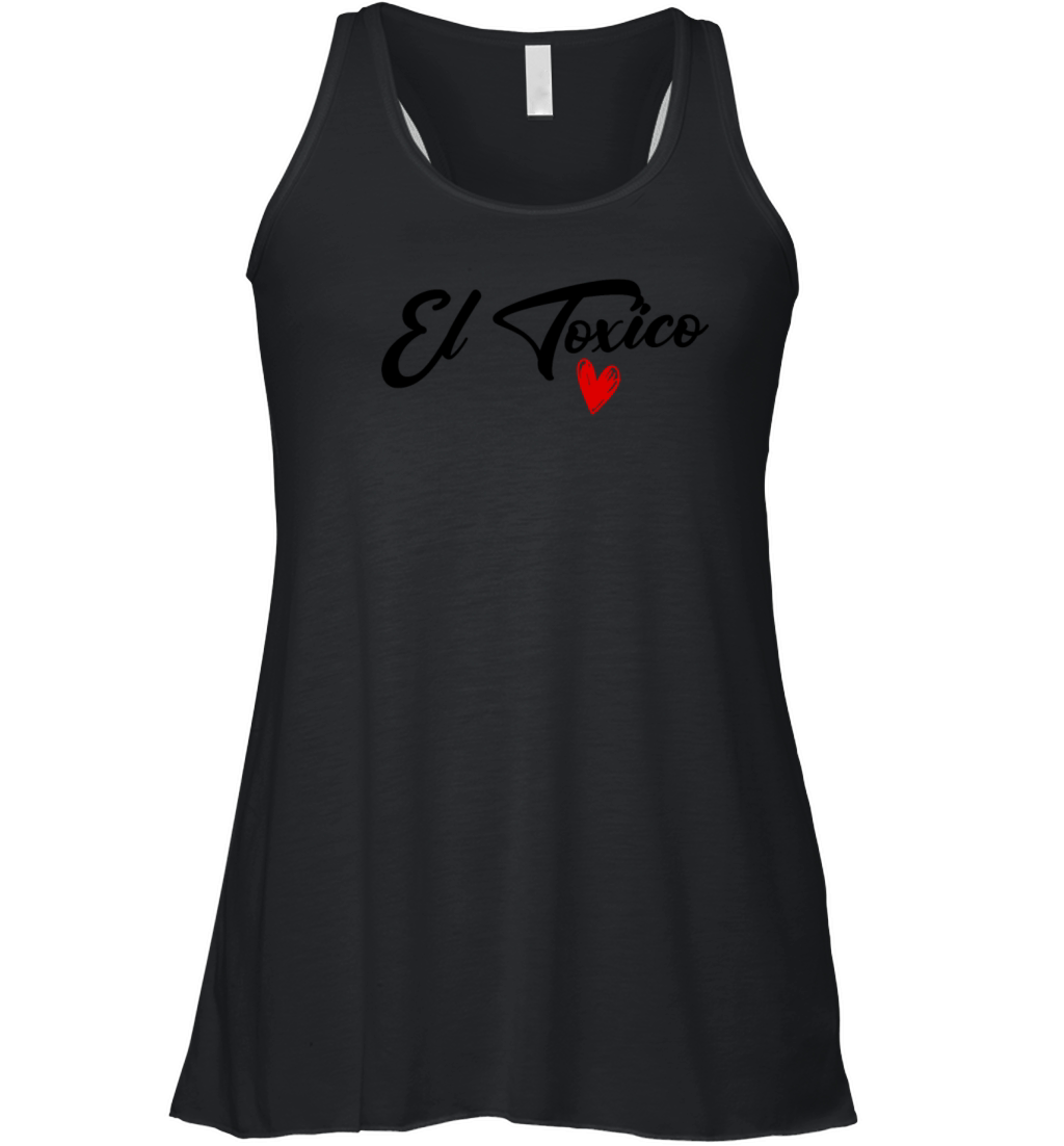 El Toxico Heart Funny Toxic Man Mens El Toxicomen Women's Flowy Tank Top