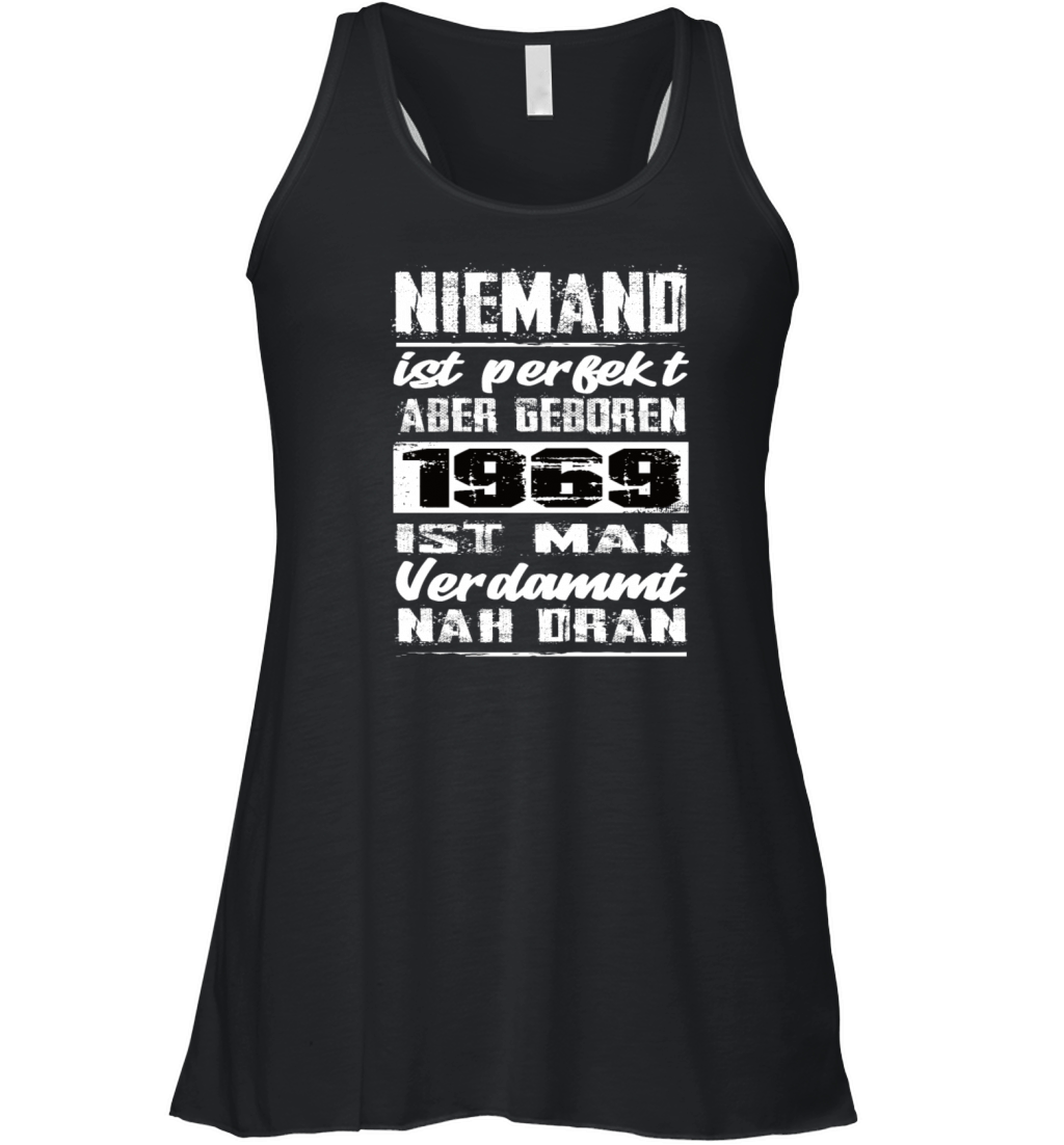 Nobody Is Perfect But Born 1969 Birthday Women's Flowy Tank Top