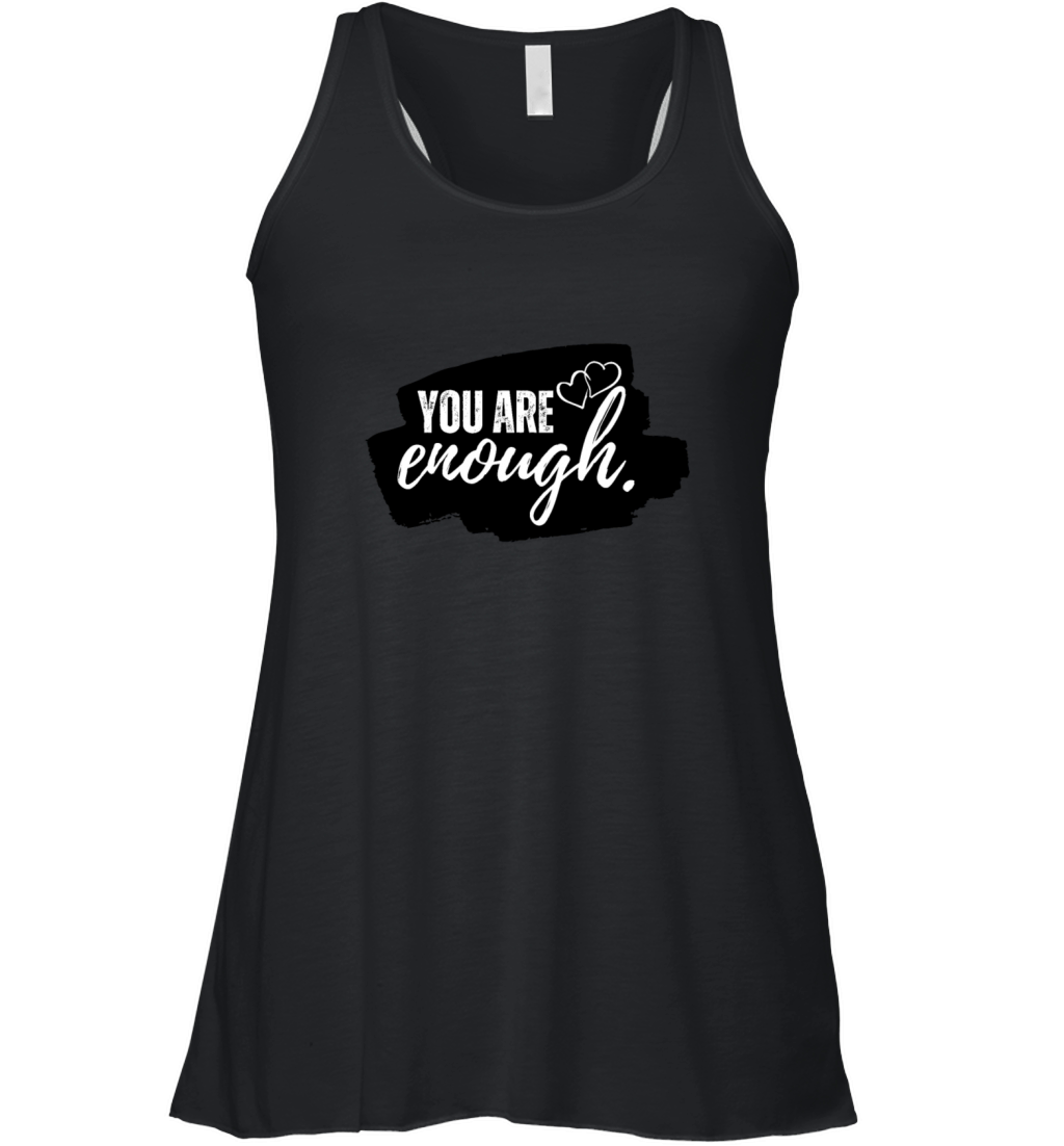 You Are Enough Women's Flowy Tank Top