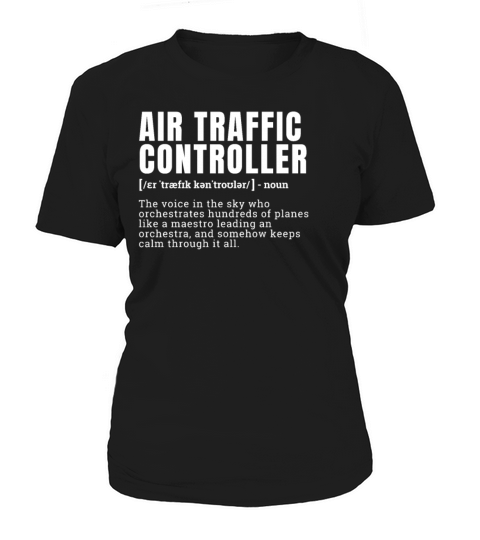 Funny Air Traffic Controller Definition Occupation Women's T-Shirt