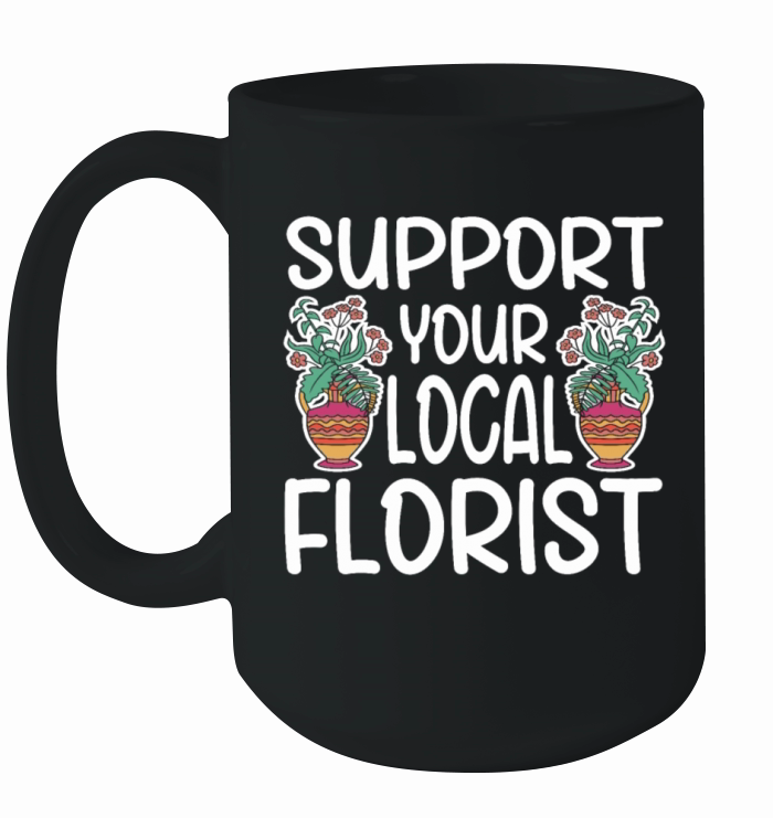 Florist Floral Flower Floristry Ceramic Mug