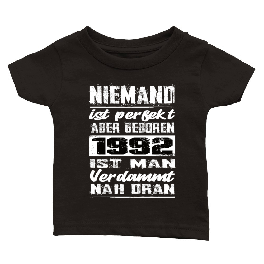 Nobody Is Perfect But Born 1992 Birthday Classic Baby Crewneck T-shirt