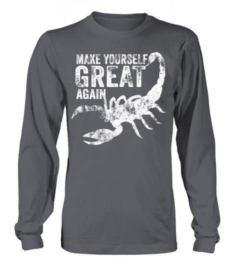 Make Yourself Great Again Scorpion Long sleeved Unisex