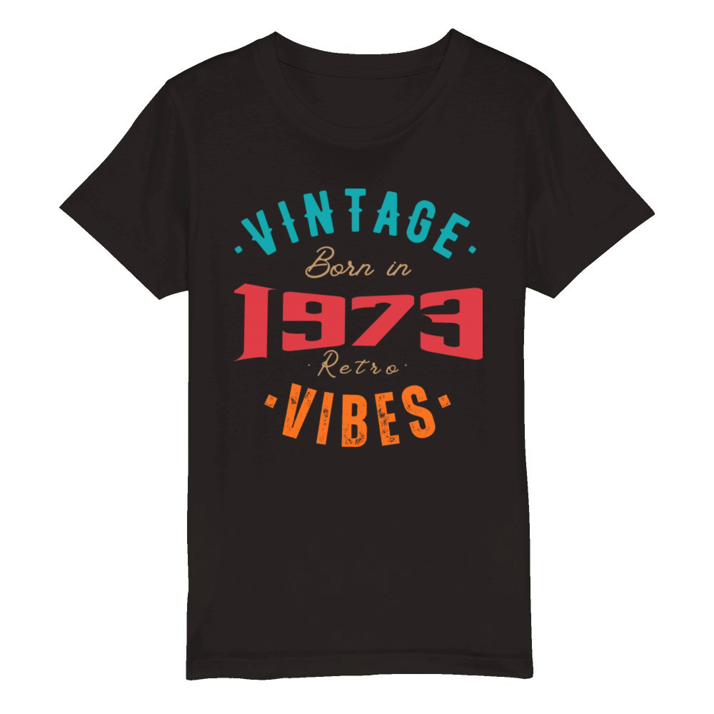 Born in 1973 - Retro Vibes Organic Kids Crewneck T-shirt