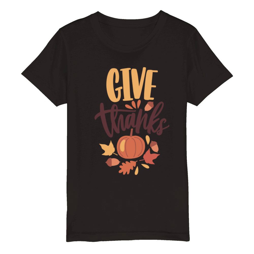 Give Thanks For Thanksgiving Organic Kids Crewneck T-shirt