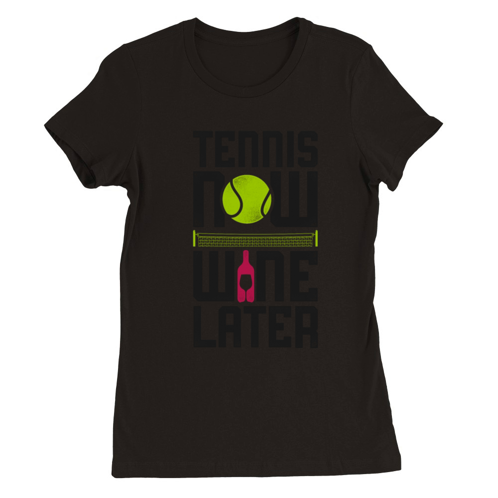 Funny Tennis Player Racket Wine Premium Womens Crewneck T-shirt