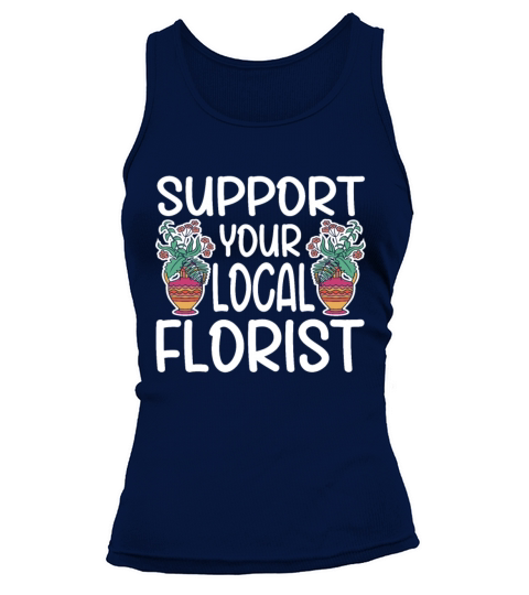 Florist Floral Flower Floristry Tank top Woman