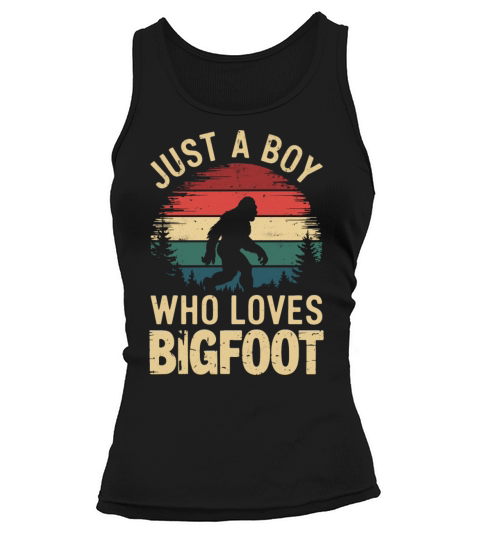 Just A Boy Who Loves Bigfoot Retro Style Forest Tank top Woman