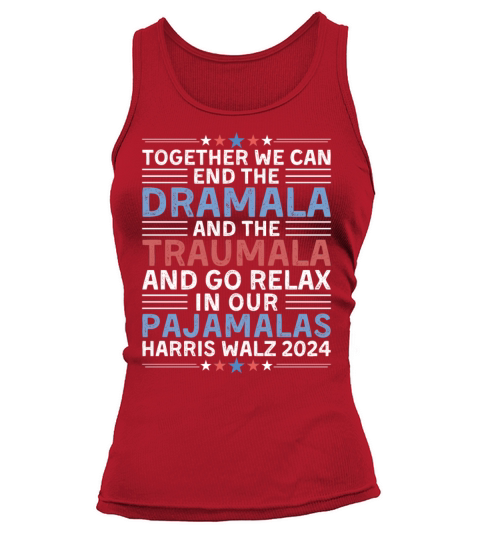 Together We Can End The Dramala And The Traumala Tank top Woman