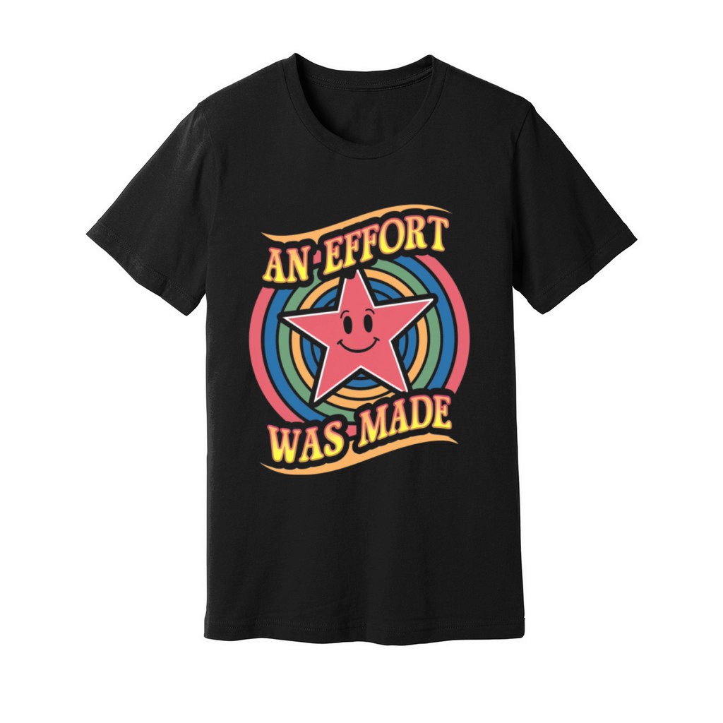 An Effort Was Made retro Unisex Jersey Tee