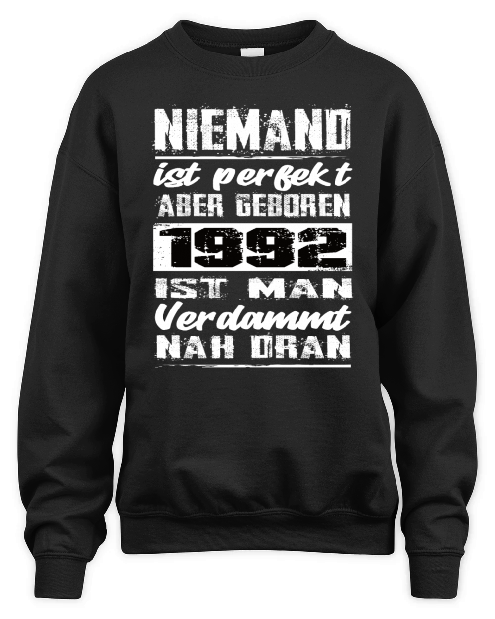 Nobody Is Perfect But Born 1992 Birthday Unisex Premium Crewneck Sweatshirt