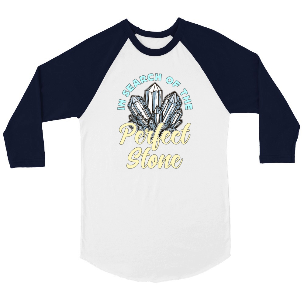 Rockhounding In Search Of The Perfect Mineralogy Unisex ¾ sleeve Raglan T-shirt