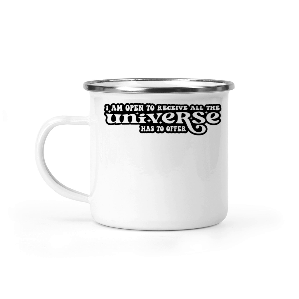 I am open to receive all the universe has to offer Camping Mug