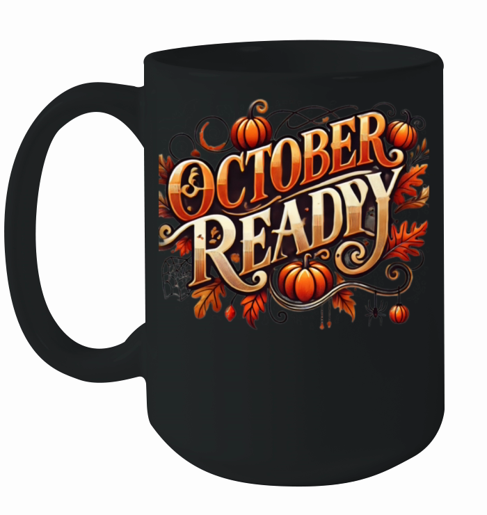 October Ready T-Shirts Ceramic Mug