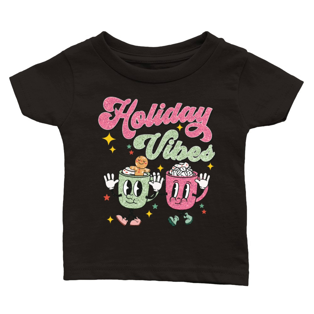 Holiday Vibes Fall Funny Print Classic Baby Crewneck T-shirt