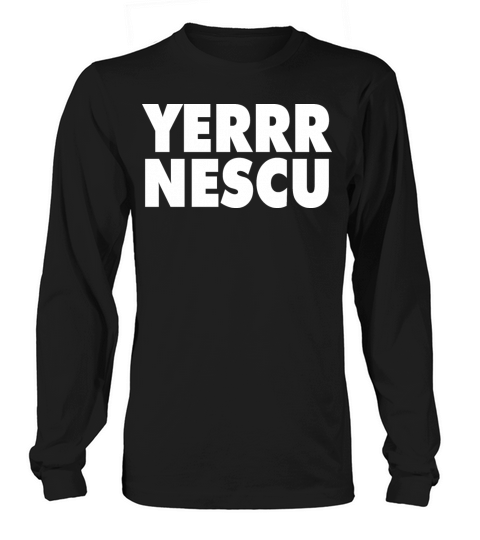 Yerrr Nescu Long sleeved Unisex