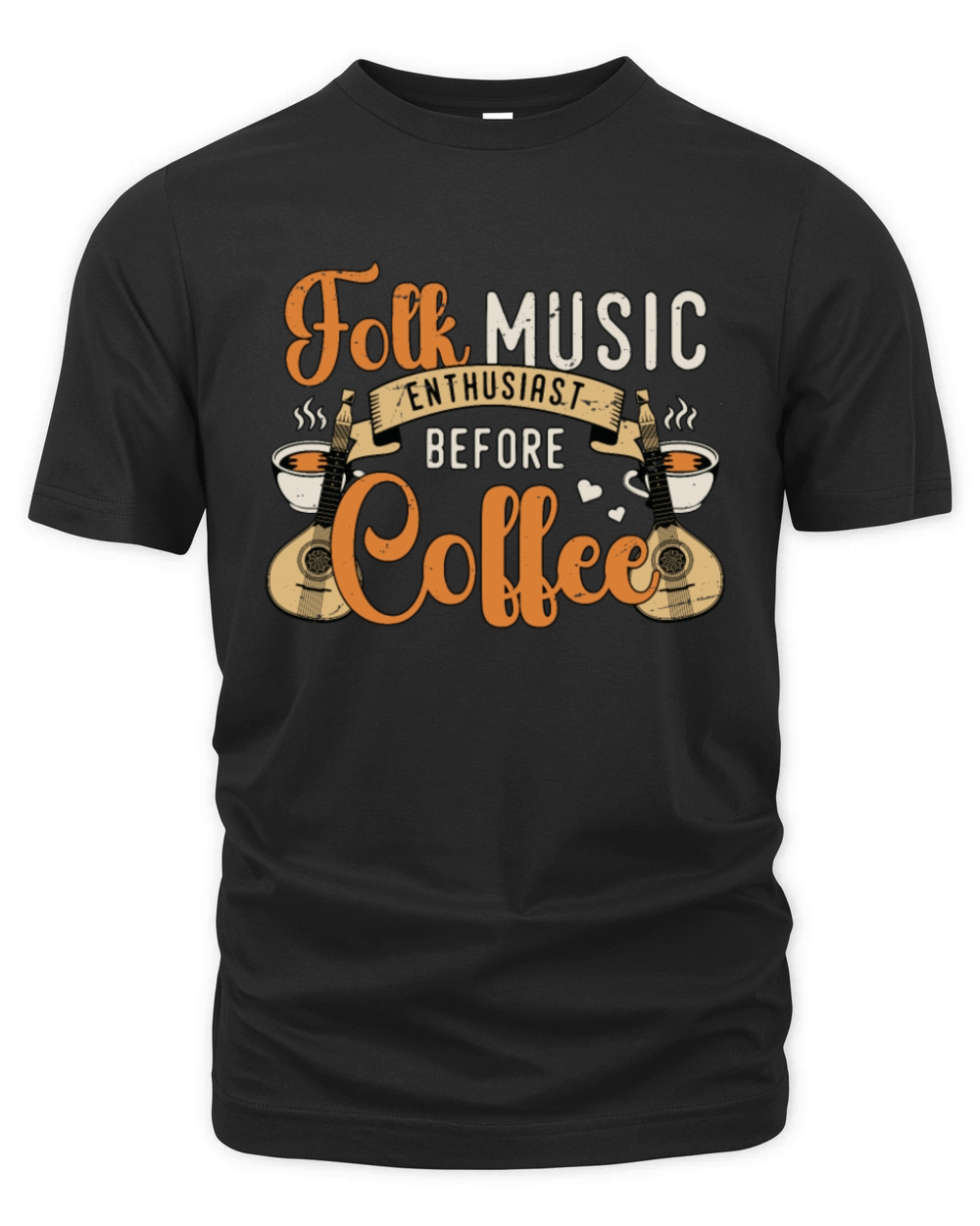 Folk Music Enthusiast Before Musician Coffee Lover Organic Unisex T-shirt