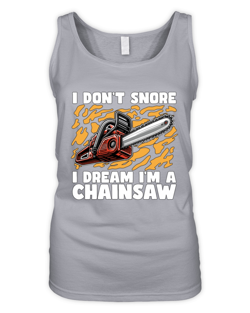 Arborist I Dont Snore I Dream Im A Tree Surgeon Organic Women's Tank Top