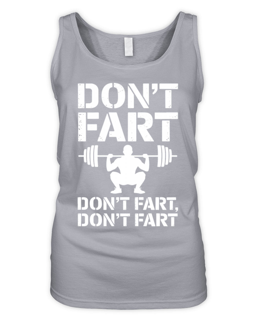 Funny Weightlifting Dont Fart Gym Humor Squat Organic Women's Tank Top
