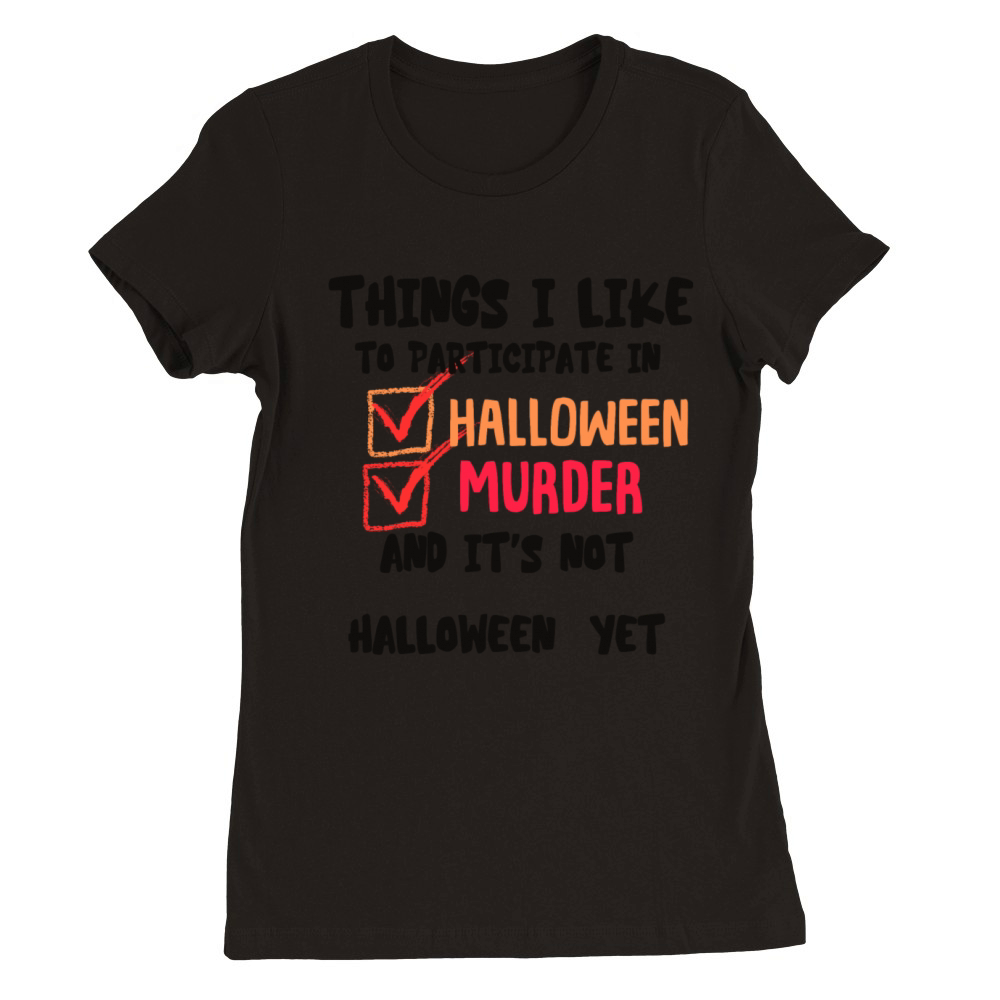 funny halloween horror design Premium Womens Crewneck T-shirt
