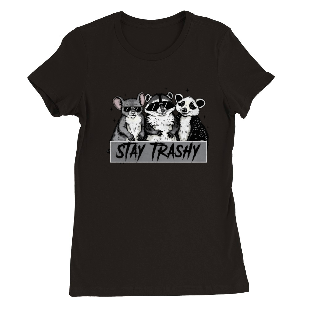 Stay trashy raccoons vintage Premium Womens Crewneck T-shirt