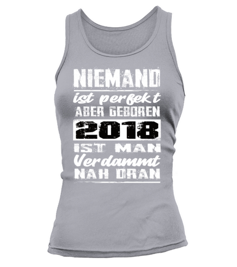 Nobody Is Perfect But Born 2018 Birthday Tank top Woman