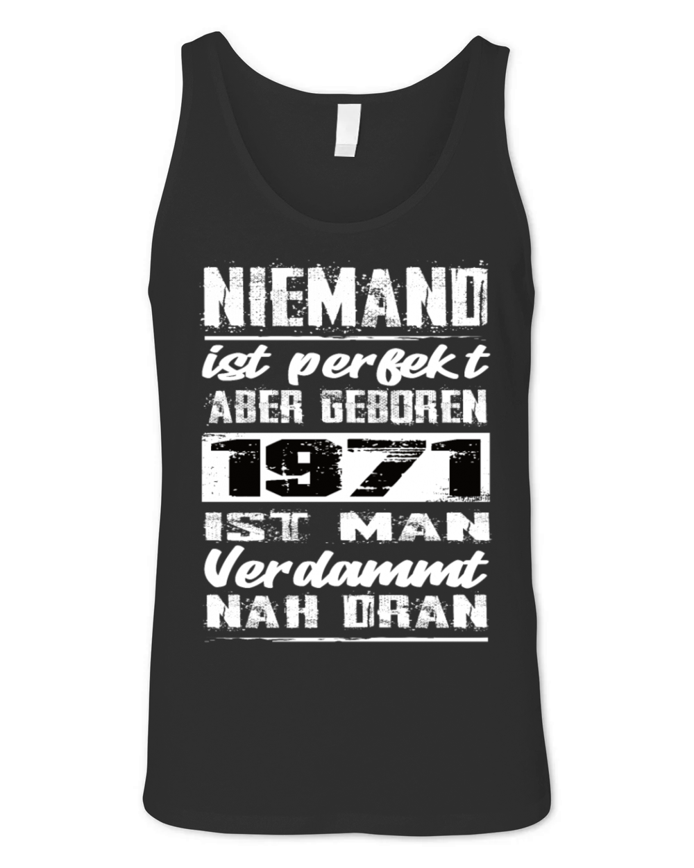 Nobody Is Perfect But Born 1971 Birthday Unisex Jersey Tank
