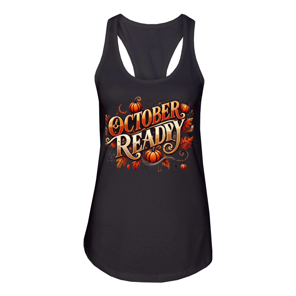 October Ready T-Shirts Women's Racerback Tank