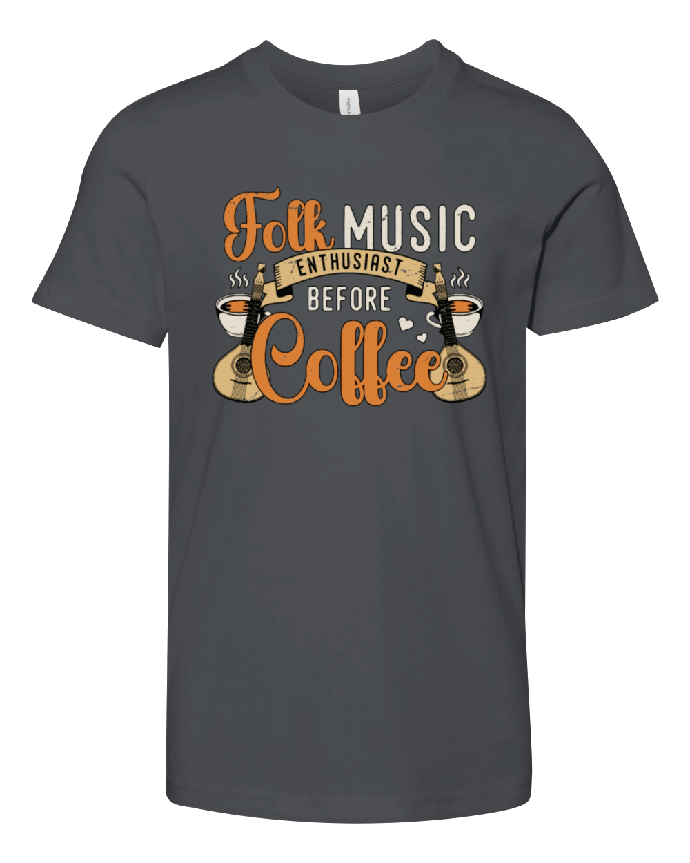 Folk Music Enthusiast Before Musician Coffee Lover Youth Unisex Jersey Tee