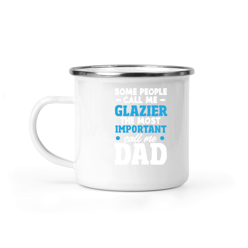 Funny Glazier Gift Camping Mug