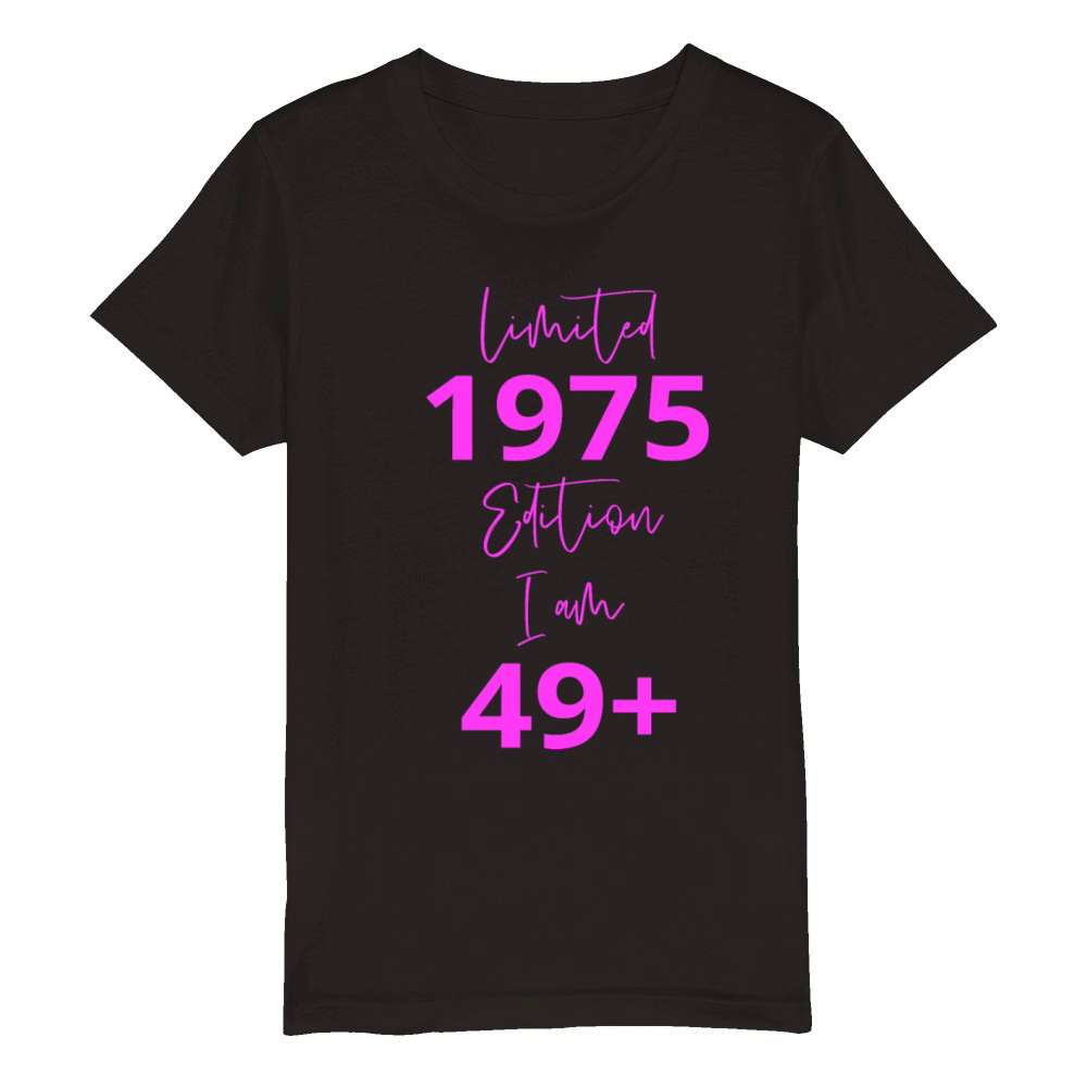 49th Birthday girl for Women Ladies old Organic Kids Crewneck T-shirt