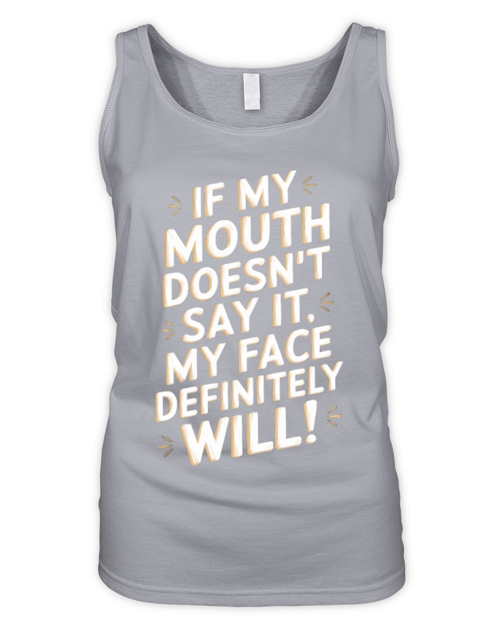 Funny Quote humorous sayings sarcastic Adult Humor Organic Women's Tank Top