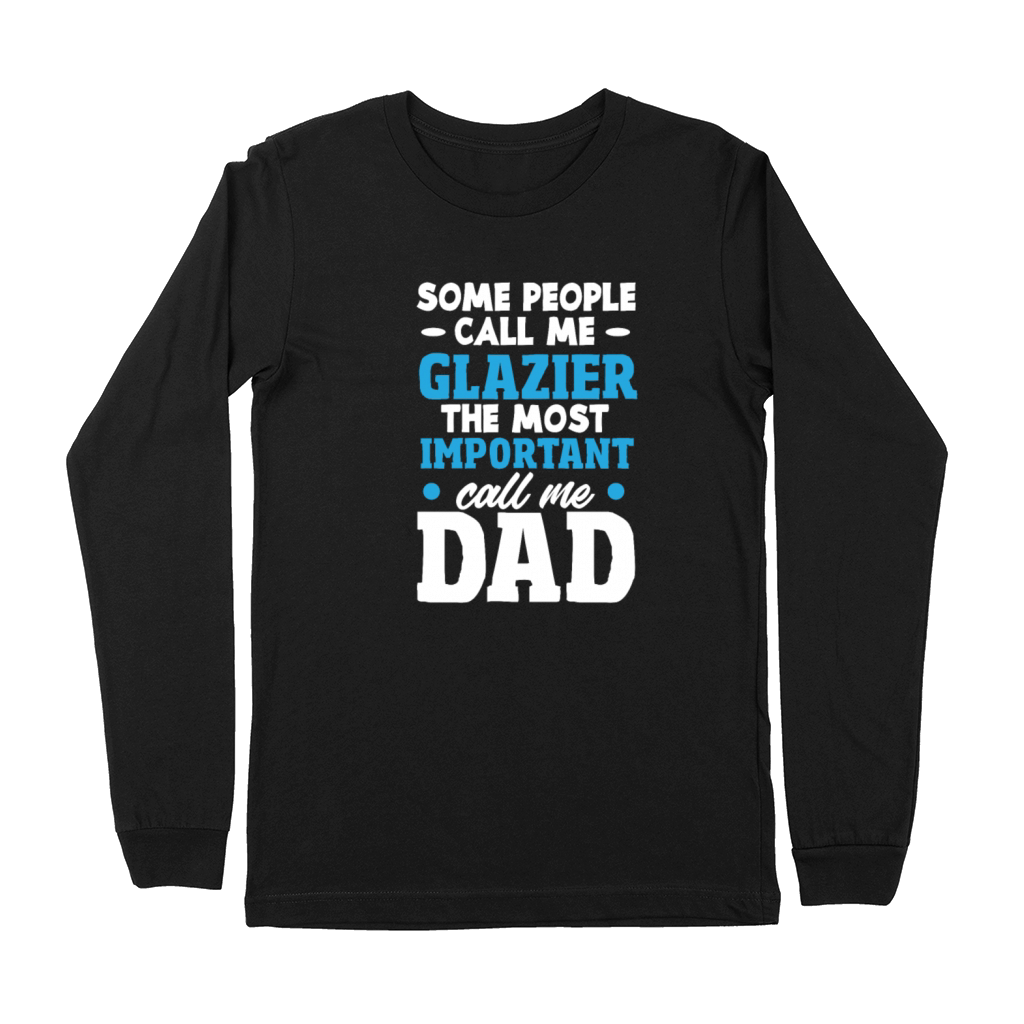 Funny Glazier Gift Premium Long Sleeve